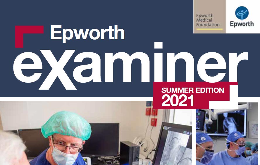 Epworth Examiner 2021 - Epworth HealthCare